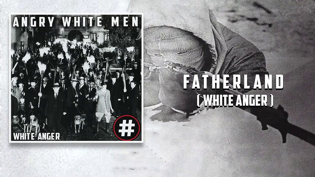 Angry White Men - Fatherland