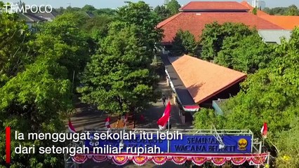 Anak Tak Naik Kelas, Orang Tua Gugat SMA Gonzaga Setengah Miliar