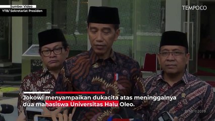 Sampaikan Duka Cita, Jokowi Minta Tewasnya 2 Mahasiswa Diusut