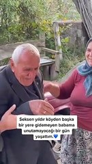 80 yıldır köyünden çıkmayan babasına yaptığı jest! Gözyaşları sel oldu