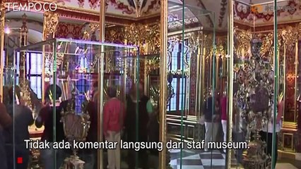 Museum Istana Dresden Dibobol Maling, Perhiasan Senilai Rp 15 Triliun Raib
