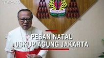 Pesan Natal Uskup Agung Jakarta Ignatius Suharyo