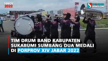 Tim Drum Band Kabupaten Sukabumi Sumbang Dua Medali di Porprov XIV Jabar 2022