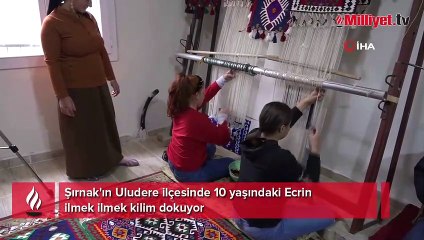 10 yaşındaki Ecrin ilmek ilmek kilim dokuyor