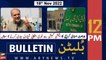 ARY News Bulletin | 12 PM | 18th November 2022