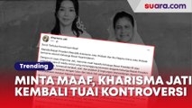 Bikin Emosi, Isi Permintaan Maaf Kharisma Jati ke Keluarga Jokowi: Saya Bukan Penjilat