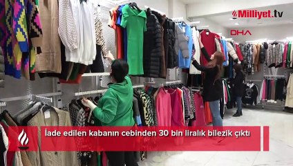 İade edilen kabanın cebinden 30 bin liralık bilezik çıktı
