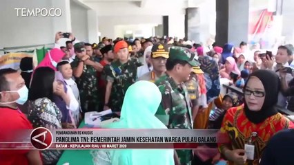 Pemerintah Jamin Kesehatan Warga Pulau Galang