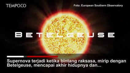 Bintang Raksasa Merah Meredup, Diduga Akan Jadi Supernova