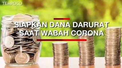 Siapkan Dana Darurat saat Wabah Corona, Ini Besaran Idealnya