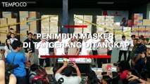 Tumpukan Kardus Berisi Masker, Penimbun di Tangerang Ditangkap