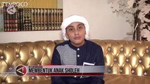 Kultum Ramadan: Membentuk Anak Saleh