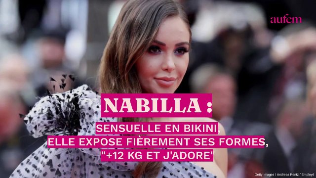 PHOTO. Nabilla sensuelle en bikini, elle expose fièrement ses formes : “+ 12kg et j’adore”