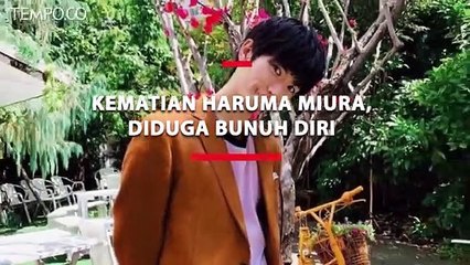 Fakta Kematian Haruma Miura, Diduga Bunuh Diri