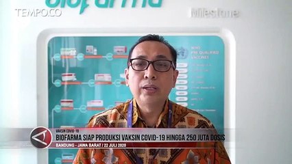 Biofarma Siap Produksi Vaksin COVID-19 hingga 250 Juta Dosis