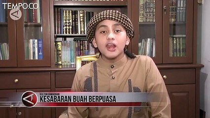 Kultum Ramadan: Kesabaran Buah Berpuasa
