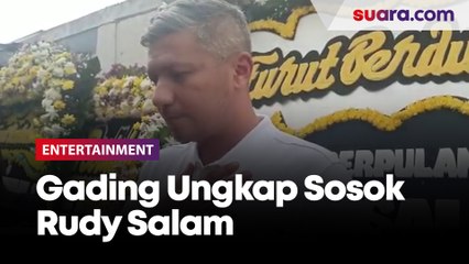 Pernah Tinggal Bareng Rudy Salam, Gading Marten: Orang Paling Baik