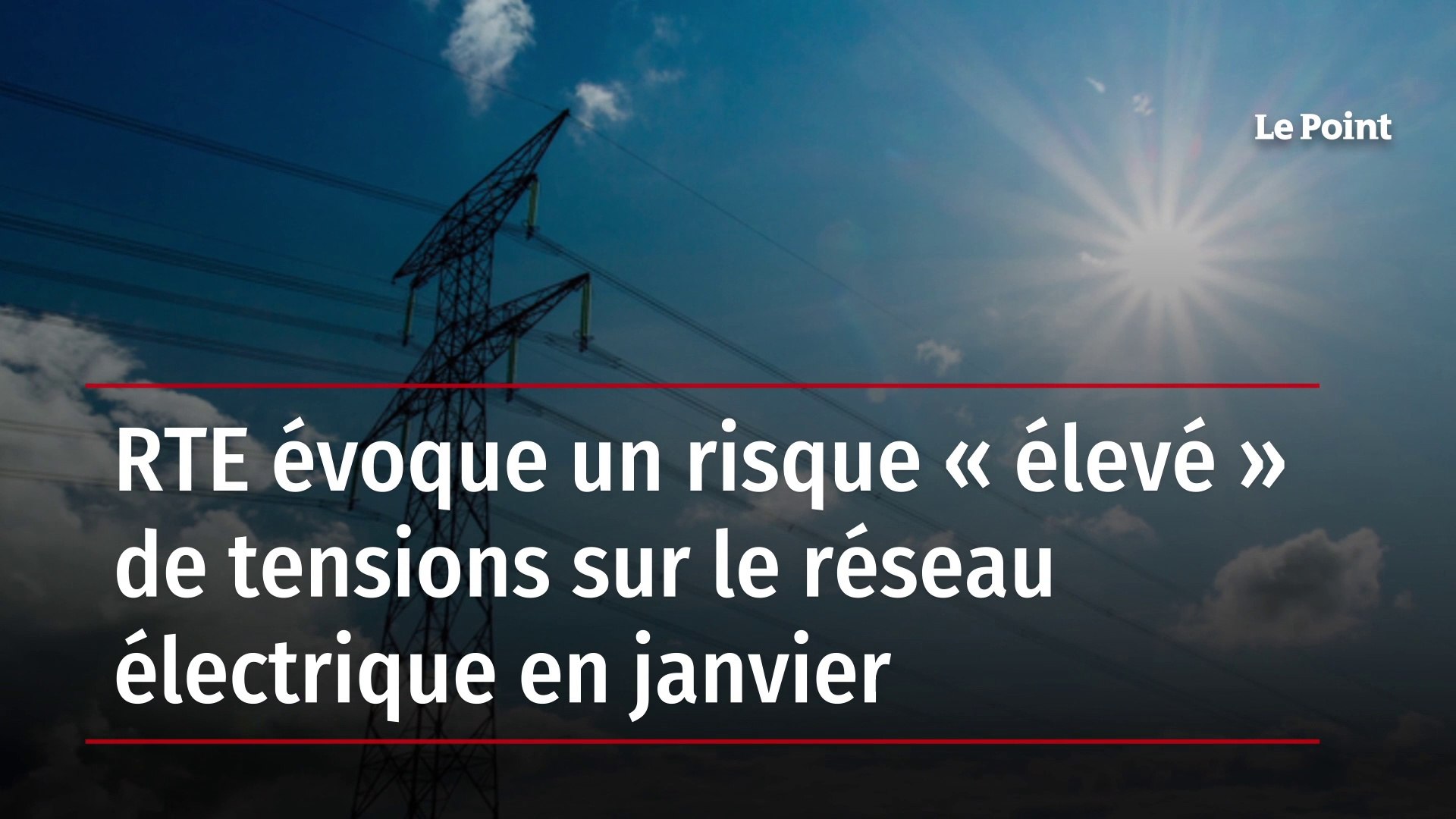 Rte Evoque Un Risque Eleve De Tensions Sur Le Reseau Electrique En Janvier Video Dailymotion