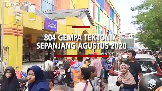 BMKG Catat Indonesia Diguncang 804 Gempa Tektonik Sepanjang Agustus 2020