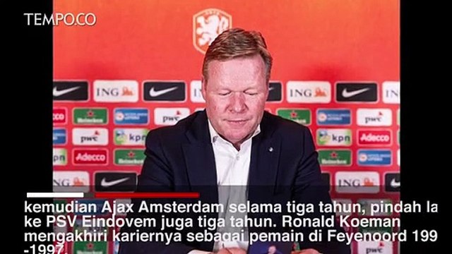 Jejak Karier Ronald Koeman, yang Dikabarkan Pelatih Baru Barcelona