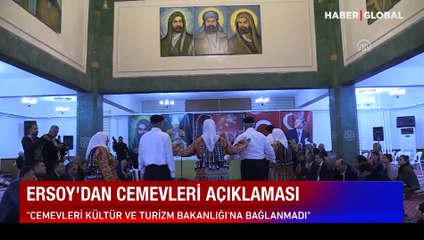 Bakan Ersoy: Cemevleri, Kültür ve Turizm Bakanlığına bağlanmadı