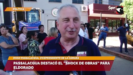 Passalacqua destacó el "shock de obras" para Eldorado