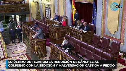 Lo último de Tezanos la rendición de Sánchez al golpismo con la sedición y malversación castiga a Feijóo