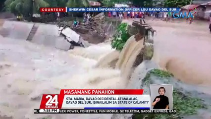 Sta. Maria, Davao Occidental at Malalag, Davao del Sur, isinailalim sa state of calamity | 24 Oras