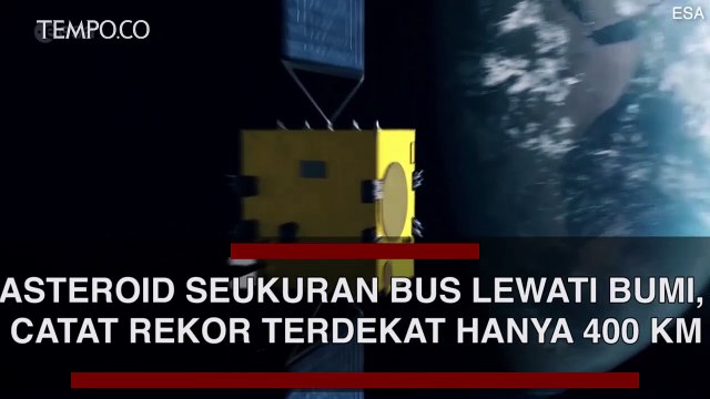 Asteroid Seukuran Bus Lewati Bumi Catat Rekor Terdekat Hanya 400 KM