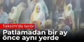 Taksim'de terör: Patlamadan bir ay önce aynı yerde