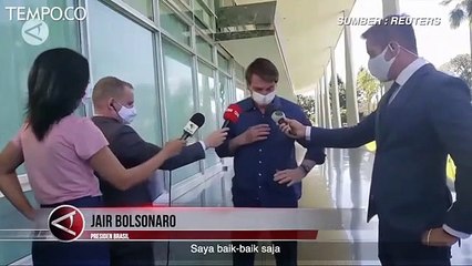 Presiden Brazil yang Positif COVID-19, Merasa Baik-baik Saja