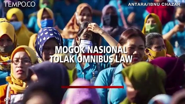 Mogok Nasional 6 dan 8 Oktober, Jutaan Buruh Menentang 7 Poin di Omnibus Law