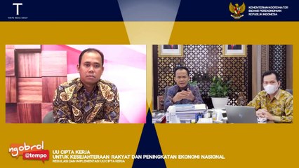UU Cipta Kerja Untuk Kesejahteraan Rakyat Dan Peningkatan Ekonomi Nasional | ngobrol@tempo