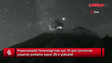 Meksika’daki Popocatepetl Yanardağı’nda son 10 günde 25 patlama