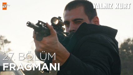 Yalnız Kurt 27. Bölüm Fragmanı | "Çok cesursun ama aptalsın"  @atv ​
