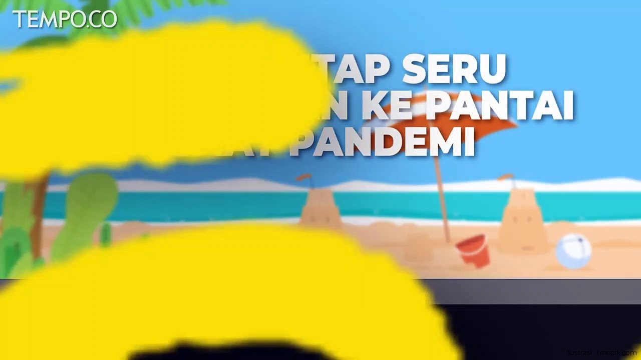 Ingin Tetap Seru Jalan-jalan ke Pantai Saat Pandemi, Ini Tipsnya