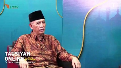 Meraih Umroh Yang Makbul |Tausiyah Online