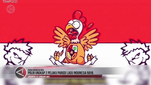 Polisi Tetapkan Dua Tersangka Parodi Lagu Kebangsaan Indonesia Raya