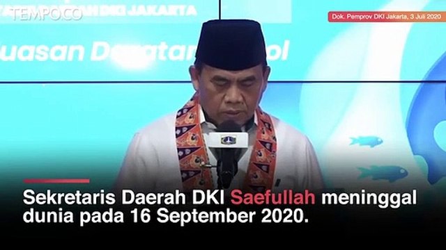 Sekda DKI Jakarta Saefullah Meninggal karena Covid-19 | 60 Seconds