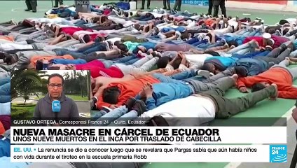 Informe desde Quito: nueva masacre en cárcel por traslado de cabecillas del narcotráfico