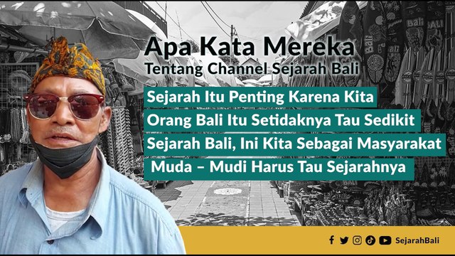 APA KATA MEREKA TENTANG CHANNEL SEJARAH BALI