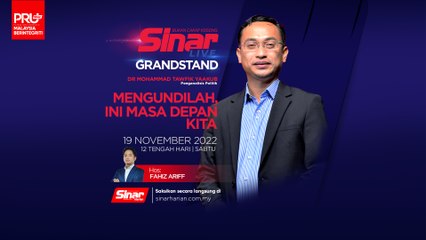 [SINAR LIVE] Mengundilah, ini masa depan kita