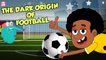FIFA World Cup Special | The Dark Story of Football | The Dr Binocs Show | Peekaboo Kidz