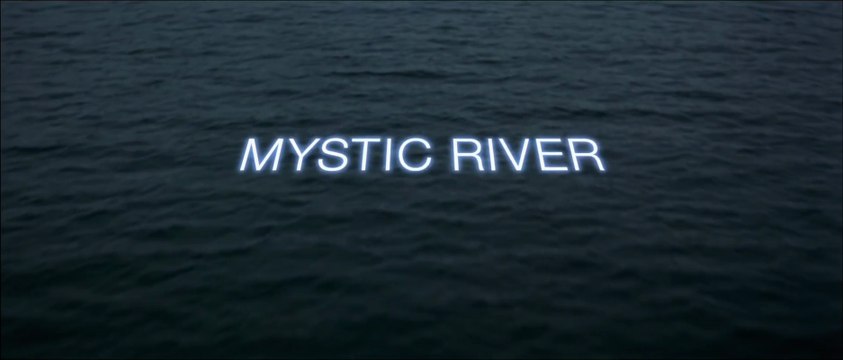 MYSTIC RIVER (2003) Trailer VO - HD
