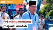 PH mahu menang majoriti mudah, elak Parlimen tergantung, tegas Anwar