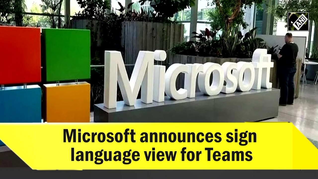 Microsoft announces sign language view for Teams - video Dailymotion