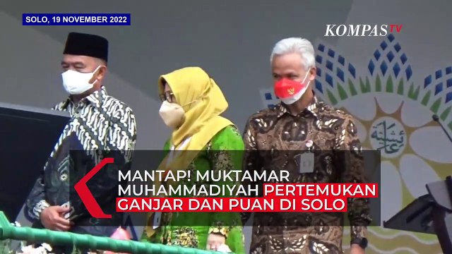 Mantap! Muktamar Muhammadiyah Pertemukan Ganjar dan Puan di Satu Panggung