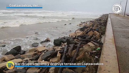 Mar recupera terreno y destruye terrazas en Coatzacoalcos