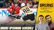 The Bruins Crazy Upcoming Schedule & Should They Pursue Patrick Kane? | Bruins Beat