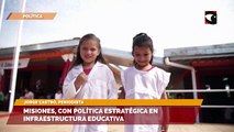 SALA CINCO - Misiones, con política estratégica en infraestructura educativa